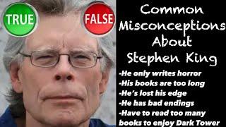 Common Misconceptions About Stephen King