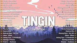 Tingin - Cup Of Joe  Chill OPM Love Songs  2024 |  Top Trending Tagalog Songs Playlist