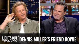 Dennis Miller Can’t Stop Name-Dropping - Lights Out with David Spade