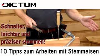 10 Tipps zum Arbeiten mit Stemmeisen - Schneller und präziser stemmen!