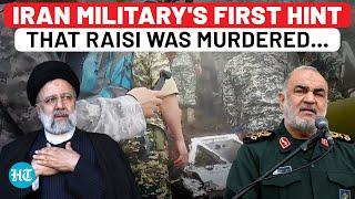 Iran Military's First Hint President Raisi Murdered, Chopper Crash Not Accident? | Israel | Haniyeh