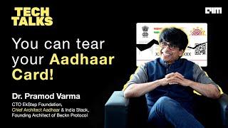 SHOCKING  - You know you can tear your Aadhaar right?| Dr Pramod Varma | Chief Architect of Aadhaar