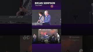 BRIAN SIMPSON - Live in Spain