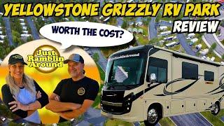 WORTH THE COST? Yellowstone Grizzly RV Park Review! West Yellowstone, Montana #rvlife