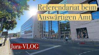 JuraVLOG#4 | Verwaltungsstation beim Auswärtigen Amt