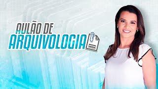 Aulao Arquivologia