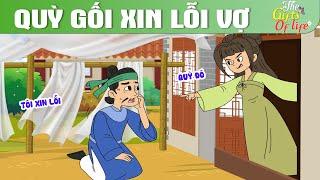 QUỲ GỐI XIN LỖI VỢ - Phim hoạt hình - Truyện cổ tích - Hoạt hình hay - Cổ tích - Quà tặng cuộc sống