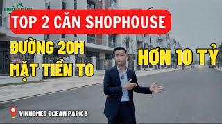 Top 2 căn hơn 10 tỷ đáng mua nhất Vinhomes Ocean Park 2-3 thời điểm hiện tại