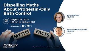 Dispelling Myths About Progestin-Only Birth Control