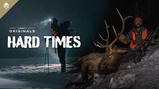 An Unforgiving Hunt For Mule Deer & Elk - HARD TIMES