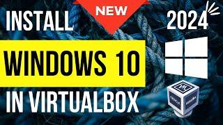 How to install Windows 10 in VirtualBox 2024