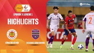 HIGHLIGHTS: CÔNG AN HÀ NỘI - BECAMEX BÌNH DƯƠNG | NGOẠI BINH LÊN TIẾNG, CHIẾN THẮNG "MỞ HÀNG"