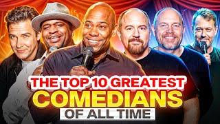 The Top Ten Greatest Comedians OF ALL TIME (In My Opinion)