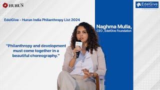 Naghma Mulla on the EdelGive Hurun India Philanthropy List 2024