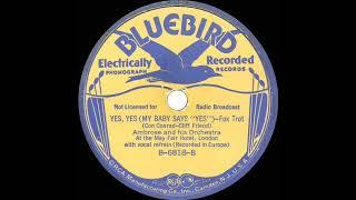 1931 Ambrose - Yes, Yes (My Baby Said “Yes”) (Sam Browne & The Carlyle Cousins, vocal)