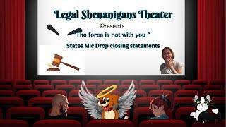 Legal Shenanigans Theater "The Force is not  With You"