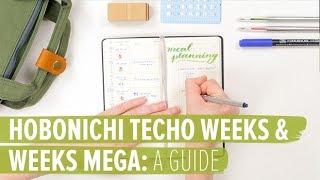 Hobonichi Techo Weeks & Weeks Mega: A Guide