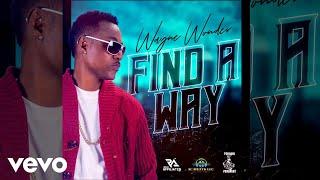 Wayne Wonder - FIND A WAY