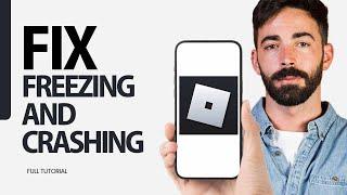 How To Fix Freezing And Crashing On Roblox Game App 2025
