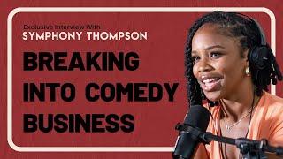 Symphony Thompson on How She Landed at @ComedyHype