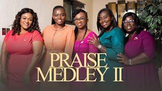 Praise Medley 2