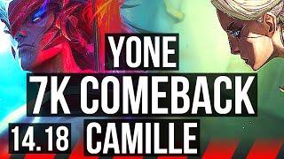 YONE vs CAMILLE (TOP) | 7k comeback, 1000+ games | EUW Master | 14.18