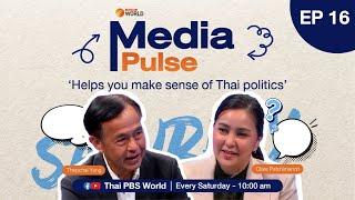 Thaksin back on stage | #MediaPulse EP 16 | 16th November 2024