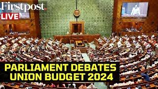 Lok Sabha LIVE: Indian Parliament Discusses Union Budget 2024 | Monsoon Session