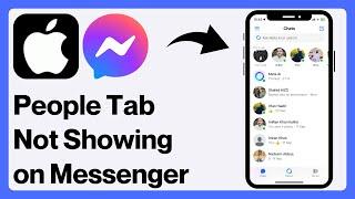 iPhone: How To FIX People Tab Not Showing on Messenger