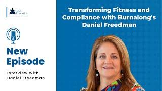 Transforming Fitness and Compliance with Burnalong's Daniel Freedman