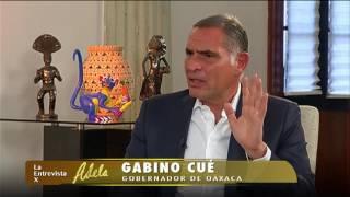 LA ENTREVISTA POR ADELA 23 JUNIO 2016 GABINO CUÉ MONTEAGUDO GOBERNADOR OAXACA