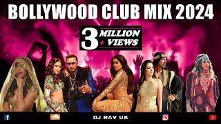 BOLLYWOOD CLUB MIX 2024 |  BOLLYWOOD SONGS 2023 | BOLLYWOOD MASHUP 2024 | BOLLYWOOD CLUB SONGS