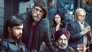 Chehre (2021) Hindi Full Movie | Starring Emraan Hashmi, Amitabh Bachchan, Annu Kapoor