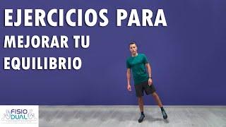 EJERCICIOS PARA MEJORAR TU EQUILIBRIO