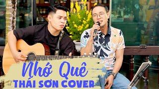 NHỚ QUÊ COVER THÁI SƠN - MƯA TRÀN VỀ ĐẤT MẸ ... NGHE XÓT XA THẤM TỪNG CÂU CHỮ