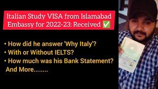 VISA Granted by Islamabad Embassy for 2022-23 intake | A Success Story | Italy Study VISA