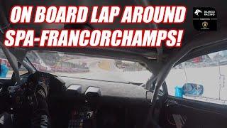 Onboard Lap Around Spa-Francorchamps in a Lamborghini Huracan Super Trofeo EVO *Dilantha Malagamuwa*