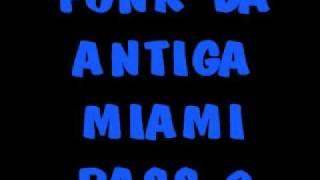 Miami Bass MEGAMIX 2 - Sequência de Funk da Antiga - Dj Tony