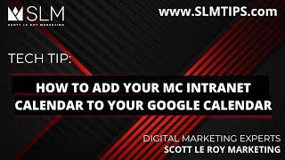Tech Tip: How to Add Your MC Intranet Calendar to Your Google Calendar