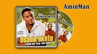 Osanorekete - AminMan (Full Album) Edo Music