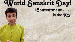 World Sanskrit Day - Contentment is key