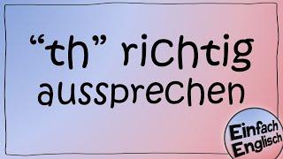 th richtig aussprechen