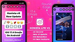 Honista Lite v2 New Update | iOS 17.4 emojis & iOS Reels On Honista lite v2 | Honista IPhone Story