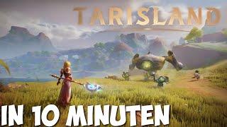 Tarisland in 10 Minuten!