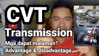 CVT Transmission, Mga dapat malaman? Advantage & Disadvantage