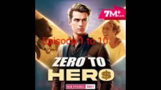 Zero to hero episode 1 to 10 poket fm