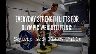 Everyday Strength Exercises for Olympic Weightlifting: Squats and Pulls | J2FIT Weightlifting