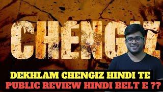 CHENGIZ FILM REVIEW | PUBLIC REACTION | HINDI BELT REACTION Chandrajit Vlogs