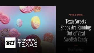 Texas sweets shops are running out of viral Swedish candy | Texas Monthly