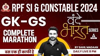 RPF SI & Constable 2024 | RPF GK GS Classes 2024 By Sahil Madaan | Complete Marathon